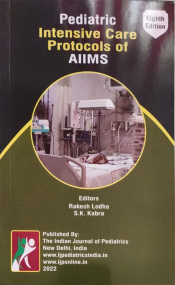 PICU PROTOCOLS OF AIIMS-8th Edition